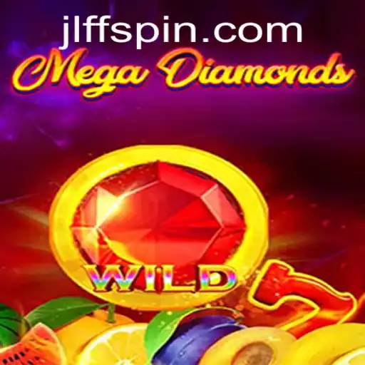 MegaDiamond: Unveiling the Thrill of the Game with jlff